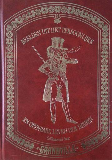 Grandville-Beelden uit het openb en pers leven der dieren-HC beschikbaar voor biedingen
