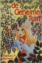 Frances H. Burnett: De geheime tuin. Hardcover, Ophalen of Verzenden, Gelezen, Frances H. Burnett, Fictie