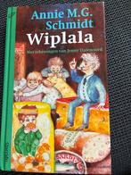 Annie M.G. Schmidt - Wiplala, Boeken, Annie M.G. Schmidt, Fictie algemeen, Ophalen of Verzenden, Zo goed als nieuw