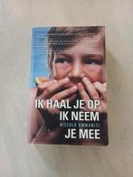 Ik haal je op ik neem je mee, Boeken, Ophalen of Verzenden, Zo goed als nieuw, Nederland