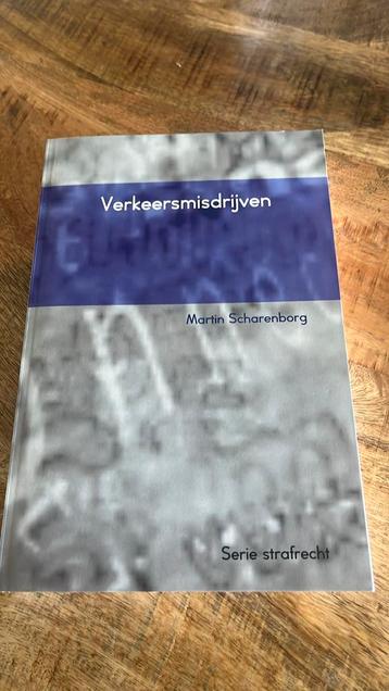 Martin Scharenborg - Verkeersmisdrijven 9789462546707 beschikbaar voor biedingen