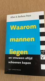Waarom mannen liegen en vrouwen altijd schoenen kopen, Boeken, Sociale psychologie, Allan Pease; Barbara Pease, Ophalen of Verzenden