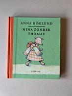 A. Hoglund - Nina zonder Thomas, Ophalen of Verzenden, Zo goed als nieuw, A. Hoglund