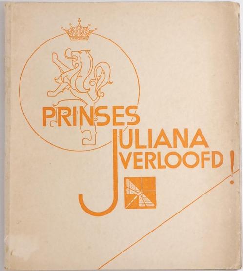 Prinses Juliana verloofd! (1936), Antiek en Kunst, Antiek | Boeken en Bijbels, Verzenden
