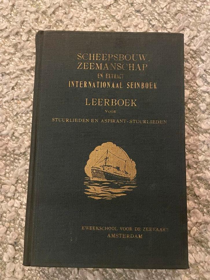 Scheepsbouw, Zeemanschap - 1947, Boeken, Techniek, Gelezen, Overige onderwerpen, Ophalen of Verzenden