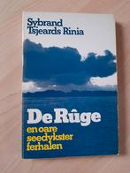 DE RUGE EN OARE SEEDYKSTER FERHALEN Sybrand Tsjeards Rinia, Boeken, Ophalen of Verzenden, Gelezen