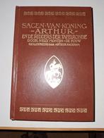 Sagen van Koning Arthur - Geïllustreerd Rackham, Boeken, Ophalen of Verzenden, Gelezen, Nelly Montijn-de Fouw