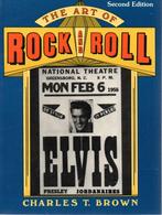 The art of rock and roll - second edition Elvis op voorkant, Boeken, Muziek, Zo goed als nieuw, Verzenden, Charles T. Brown, Genre of Stijl