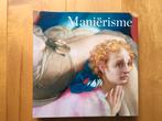 Maniërisme - gebonden - Uitgeverij Scala - 2011- nieuwstaat!, Ophalen of Verzenden, Zo goed als nieuw, Schilder- en Tekenkunst