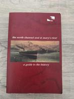 The North Channel and ST.Mary`s River softcover boekje, Ophalen of Verzenden, Gelezen