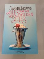 roman - Alles wat wij wilden was alles - Janelle Brown, Ophalen of Verzenden, Zo goed als nieuw, Janelle Brown, Amerika