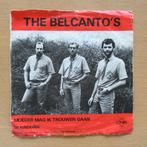 single The Belcanto's : Moeder Mag Ik Trouwen Gaan  (piraat), Gebruikt, 7 inch, Single, Ophalen of Verzenden