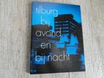 Boekje: “ Tilburg bij avond en bij nacht”, Ophalen of Verzenden, Zo goed als nieuw, Fons van Aarle en Koos Ne, Noord-Brabant