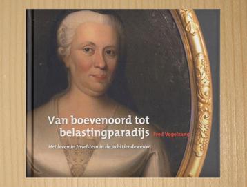 Van boevenoord tot belastingparadijs - ( IJsselstein ) beschikbaar voor biedingen