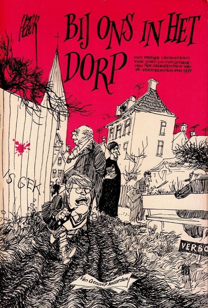 Bij ons in het dorp (met den Uyl, van Agt en Wiegel), Boeken, Stripboeken, Gelezen, Complete serie of reeks, Ophalen of Verzenden