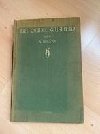 De Oude Wijsheid - A. Besant (1924), Ophalen of Verzenden, Gelezen, Spiritualiteit algemeen, Achtergrond en Informatie