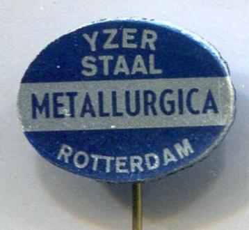 Yzer staal Metallurgica Rotterdam blik speldje ( W_518 ) beschikbaar voor biedingen