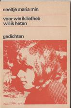 Neeltje Maria Min -Voor wie ik liefheb wil ik heten- *1966*, Ophalen of Verzenden, Zo goed als nieuw, Neeltje Maria Min, Eén auteur