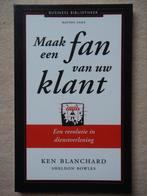 Maak een fan van uw klant - Ken Blanchard, Ophalen, Gelezen, Management