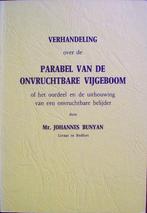 John Bunyan-Verhandeling over Parabel onvruchtbare vijgeboom, Boeken, Godsdienst en Theologie, Gelezen, Christendom | Protestants