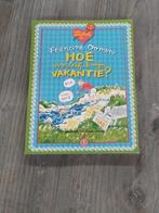 Hoe overleef ik mijn vakantie? van Francine Oomen., Ophalen, Zo goed als nieuw