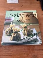 Aziatisch Koken - Heerlijke Recepten, Boeken, Kookboeken, Azië en Oosters, Voorgerechten en Soepen, Ophalen of Verzenden, Zo goed als nieuw