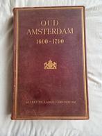Oud Amsterdam, Atlas van Fouquet.Uitgave uit 1923, in zeer g, Ophalen