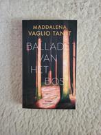 Ballade van het Bos - Maddalena V. Tanet, Ophalen of Verzenden, Zo goed als nieuw, Maddalena Vaglio Tanet, Europa overig