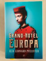 Ilja Leonard Pfeijffer - Grand Hotel Europa, Ilja Leonard Pfeijffer, Ophalen of Verzenden, Zo goed als nieuw, Nederland