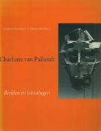 CHARLOTTE VAN PALLANDT BEELDEN EN TEKENINGEN, Verzenden, Zo goed als nieuw, Overige onderwerpen