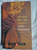 Tineke Beishuizen - Als zand door mijn vingers, Ophalen of Verzenden, Tineke Beishuizen