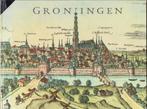 Groningen een Eeuwenoude Stad, Ophalen of Verzenden, Gelezen