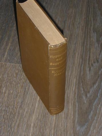 HYPNOTISM and SUGGESTION IN THERAPEUTICS,EDUCATION,.. beschikbaar voor biedingen
