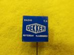 Speldje Radio - TV Dekker Rotterdam - Vlaardingen, Ophalen of Verzenden, Zo goed als nieuw, Overige onderwerpen