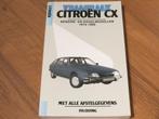 Vraagbaak Citroen CX benzine, diesel, GTi Turbo, enz 1974-90, Auto diversen, Handleidingen en Instructieboekjes, Ophalen of Verzenden