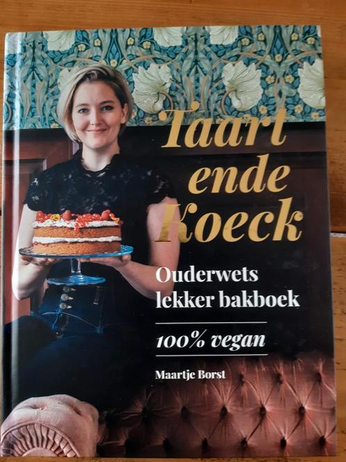 Taart ende Koeck - Vegan Bakboek Maartje Borst (Gesigneerd), Boeken, Kookboeken, Zo goed als nieuw, Taart, Gebak en Desserts, Nederland en België