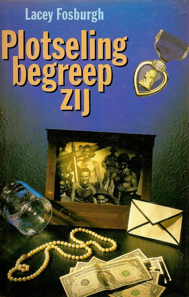 Plotseling begreep zij	Lacy Fosburgh, Ophalen of Verzenden, Lacy Fosburgh