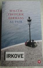 AU PAIR * Willem Frederik Hermans *, Boeken, Verzenden, Zo goed als nieuw, Willem Frederik Hermans, Nederland