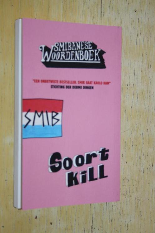 Smibanese woordenboek Smib Soortkill Kill Soort, Boeken, Woordenboeken, Gelezen, Overige uitgevers, Ophalen of Verzenden