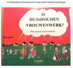Is huishouden vrouwenwerk? en nog andere boeken Psychologie,, Ophalen of Verzenden, Overige onderwerpen