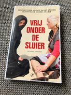Vrij onder de sluier - Desiree Janssen, Boeken, Ophalen of Verzenden, Zo goed als nieuw, Religie