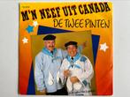 De Twee Pinten - M’n Neef uit Canada / Aan de tapkast ben ik, Nederlandstalig, Gebruikt, Ophalen of Verzenden, 7 inch