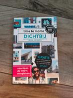 Time to Momo Dichtbij Reisgids, Boeken, Reisgidsen, Overige merken, Time to Momo, Ophalen of Verzenden, Zo goed als nieuw