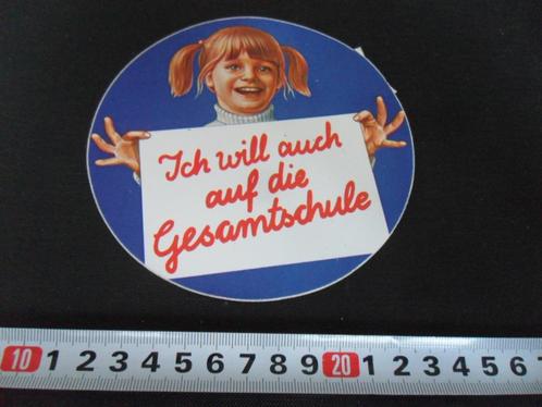 sticker Ich will auch auf die Gesamtschule, Verzamelen, Stickers, Zo goed als nieuw, Bedrijf of Vereniging, Ophalen