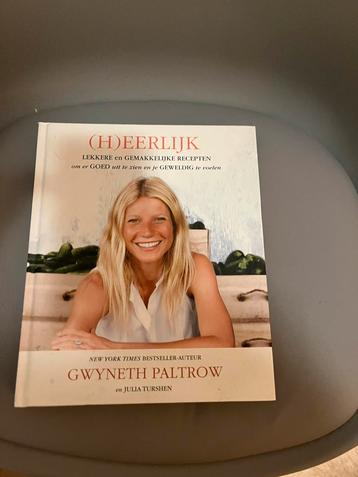 Kookboek receptrn Gwyneth Paltrow - (H)eerlijk beschikbaar voor biedingen