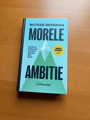 Rutger Bregman - Morele ambitie beschikbaar voor biedingen