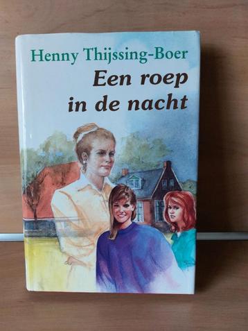 (803) Henny Thijssing Boer Een roep in de nacht beschikbaar voor biedingen