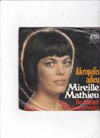 Single Mireille Mathieu - Akropolis Adieu, Cd's en Dvd's, Ophalen of Verzenden, Gebruikt, Pop