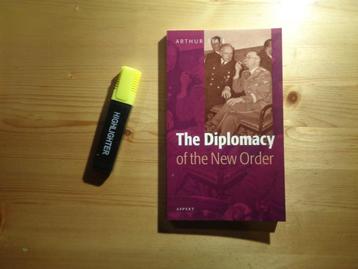 Arthur Stam - The diplomacy of the new order beschikbaar voor biedingen