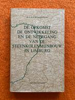 Opkomst, ontwikkeling en neergang van de steenkolenmijnbouw, 20e eeuw of later, Ophalen of Verzenden, Zo goed als nieuw, Zie beschrijving